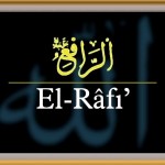 El Rafi isminin anlamı