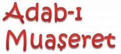 adab-i-muaseret-kurallari-nelerdir